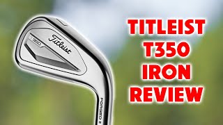 Titleist T350 Iron Review [upl. by Nesahc]