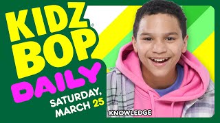 KIDZ BOP Daily  Saturday March 25 2023 [upl. by Yrrad197]