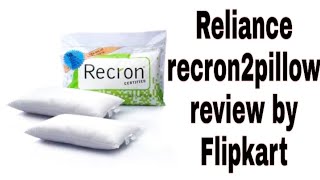 Recron pillow Reliance ka recron pillow from Flipkart review Unboxing [upl. by Aneehsor]