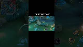 FANNY MONTAGE 🔥 fannymlbbmobilelegendsshortsytshortslivetipsandtricksml [upl. by Rahcir]