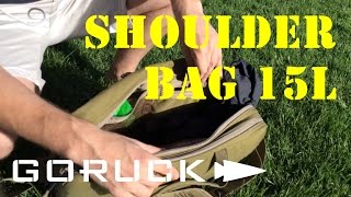 GORUCK Shoulder Bag 15L Coyote  Review [upl. by Adiene291]