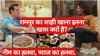 Why Rampur Cuisine is world famous जानिए Rampur Food Rampuri Dastarkhan [upl. by Ahsinroc]