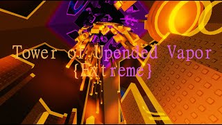 Tower of Upended Vapor Extreme  Completion Ptoh [upl. by Nosiddam]