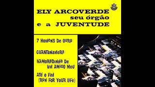 Ely Arcoverde amp Seu Conjunto  Sete Homens De Ouro Sette Uomini DOro [upl. by Ain]