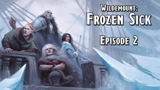 DampD  quotWildemount Frozen Sickquot Episode 2 [upl. by Razid]