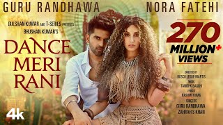 DANCE MERI RANI Guru Randhawa Ft Nora Fatehi  Tanishk Zahrah  Rashmi Virag Bosco  Bhushan K [upl. by Cavil209]