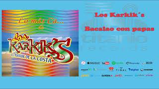 Los Karkik´s  Bacalao con papas Audio Oficial [upl. by Whitten305]