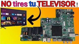 ¡No tires tu TELEVISOR Smart TV a la BASURA sin ver antes este video 6683M2C1 [upl. by Rani30]