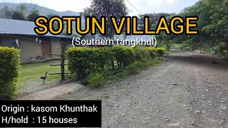 Exploring SOTUN village  YOUNGEST VILLAGE within southern tangkhul region [upl. by Assennej]