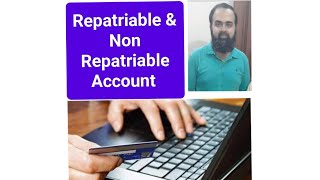 Repatriable and Non Repatriable Accounts [upl. by Kelila]