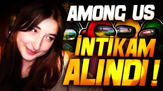 İNTİKAM ALINDI  AMONG US [upl. by Norrehs]