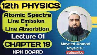 Atomic Spectra  Line Emission  Line Absorption  CH19  Atomic Spectra  Class 12 Physics [upl. by Norret150]