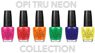 OPI TRU NEON SUMMER 2016 SWATCHES amp REVIEW  BANICURED [upl. by Alameda983]