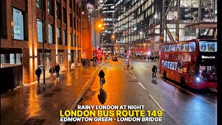 London Bus Ride North London to London Bridge Station  Dusk Rainy Journey aboard Bus Route 149 🚌☔️ [upl. by Winfield]