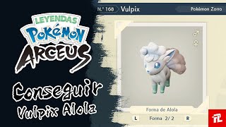 GUIA  Cómo conseguir a Vulpix Alola en Leyendas Pokémon Arceus [upl. by Alexandr]