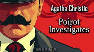 Poirot Investigates by Agatha Christie  Hercule Poirot 3  Full Audiobook [upl. by Aisirtap]