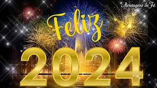 Mensagem de Feliz Ano Novo 2024 [upl. by Golda]