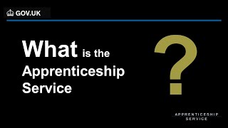 What is the Apprenticeship Service [upl. by Rolat]