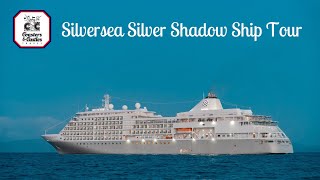 Silversea Silver Shadow Ship Tour [upl. by Golden]