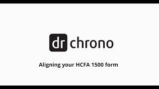 Training DrChrono Billing  Aligning your HCFA 1500 Form [upl. by Niroc]