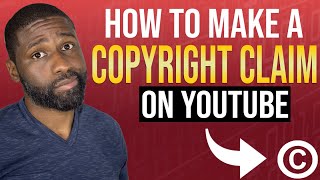 How to make a Copyright claim on YouTube 2021 [upl. by Amapuna]