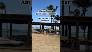 Honest Review of Excellence el Carmen travel travelvlog allinclusiveresorts puntacana [upl. by Odraleba]