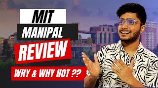 Manipal Institute of TechnologyMIT Review  Why amp Why NOT [upl. by Conti528]