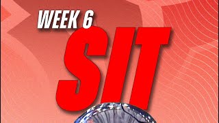 Week 6 Starts amp Sits The SHOCKING Sits That Will BLOW Your MIND 🤯 [upl. by Fortune]