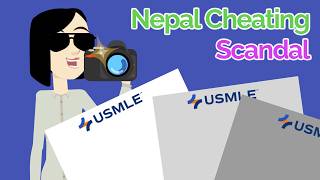 2024 Nepal USMLE Cheating Scandal Explained [upl. by Nwahsak]