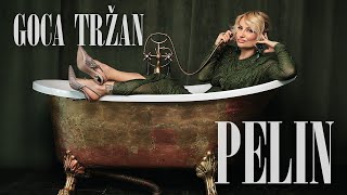 Goca Tržan  Pelin  Official Video 2024 [upl. by Stillas]