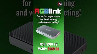 Introducing RGBlinks NEW MSP 331U V2 Capture Card [upl. by Alyl768]