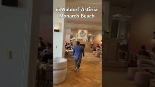 Waldorf Astoria Monarch Beach [upl. by Nuahsyt301]