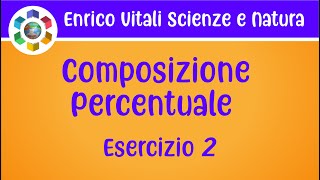 Composizione percentuale o composizione ponderale Esercizio 2 [upl. by Eikcim630]