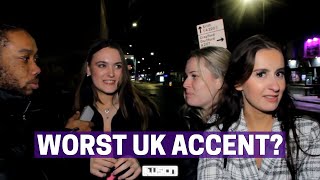 Ladies answer the WORST accent in the UK [upl. by Eloisa646]