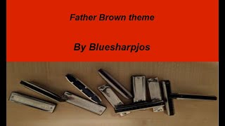 Father Brown Theme Bluesharpjos [upl. by Tabbi68]