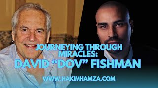 Journeying through Miracles David quotDovquot Fishman [upl. by Neelyk]