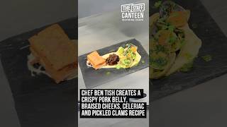 Chef Ben Tish creates a Crispy pork belly braised cheeks celeriac and pickled clams recipe [upl. by Noira]