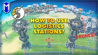 How To Use Planetary Logistics Station Using Drones To Move Items  Dyson Sphere Program Tutorials [upl. by Aynas]