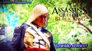 1 Assassins Creed IV Black Flag Memory 01 Edward Kenway [upl. by Lyndsie396]