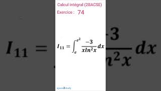 Exercice 74 Calcul intégral 2BACSE SPACE2STUDY MATHS [upl. by Eniamerej8]