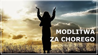 MODLITWA O UZDROWIENIE Z CHOROBY BLISKIEJ OSOBY  Modlitwa za chorego [upl. by Joli]