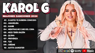 KAROL G Mix Mejores Canciones  Lo Más Popular de Karol G 2024 [upl. by Gierc574]