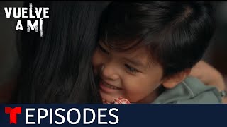 Vuelve a Mí  Episode 91  Telemundo English [upl. by Hagai23]