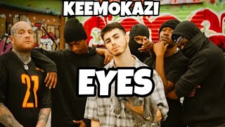 KeemokaziEyes Lyrics [upl. by Imyaj52]