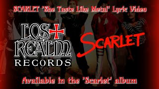 Scarlet USA She Taste Like Metal LYRIC VIDEO [upl. by Leslee]