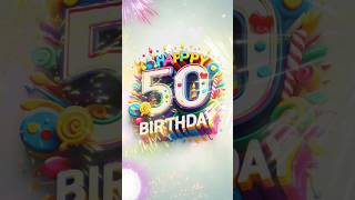 50th Birthday Song Happy 50 Birthday status happybirthday birthdaygreetings [upl. by Urbana]