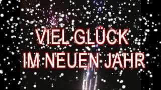 Viel Glück im neuem Jahr  Silvestersprüche [upl. by Ara]