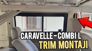 Transporter Kombi L ve Caravelle Trimleri Montajı [upl. by Holleran]