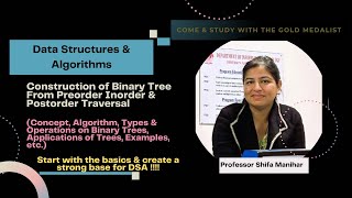 Lecture 67 Construction of Binary Tree From Preorder Inorder amp Postorder Traversal  DSA [upl. by Gerianna]