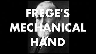 Freges Mechanical Hand amp The Story Of Formal Logic [upl. by Belita53]